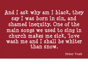 Me Sick Love Wash And I Shall Be Whiter Than Snow Peter Tosh