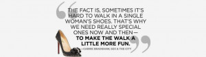 Carrie Bradshaw Quotes About Shoes Carrie+bradshaw+shoe+quote_bow.jpg