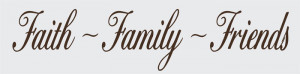 Catalog > Faith Family Friends, Family Wall Art Decal