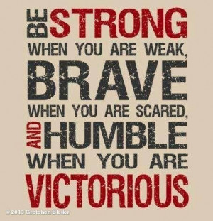 Strong, Brave & Humble