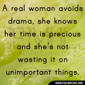 ... her time is precious and she’s not wasting it on unimportant things