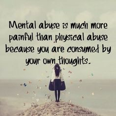 Mental Abuse... More