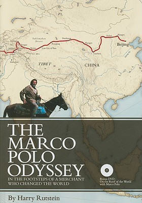 Harry Rutstein's Reviews > The Marco Polo Odyssey: In the Footsteps of ...
