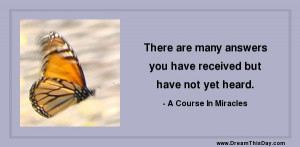 ... but have not yet heard a course in miracles when the solution is