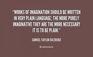 quote-Samuel-Taylor-Coleridge-works-of-imagination-should-be-written ...