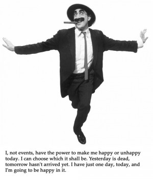 Groucho marx, quotes, sayings, happy, today, live