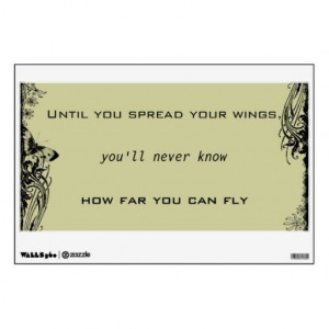 Spread Wings and Fly Quote Wall Decal
