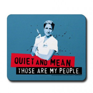 Quotes From Nurse Jackie | Nursing Home Activities Gifts & Merchandise ...
