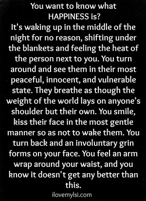 What happiness is.