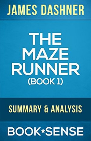 The Maze Runner by James Dashner Summary amp Analysis The Maze