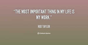 The Most Important Thing in Life Quotes