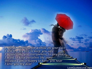 will do anything for a smile on your face