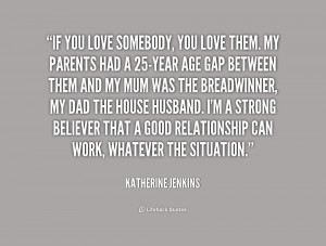 quote-Katherine-Jenkins-if-you-love-somebody-you-love-them-168138.png