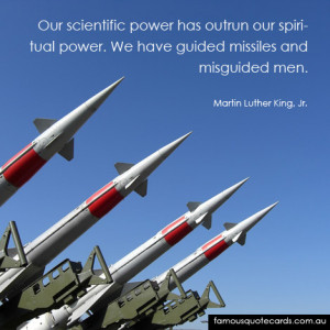 Famous Quotes Martin Luther King Our Scientific Power