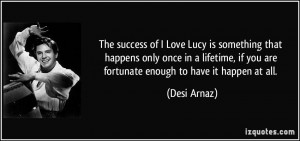 The success of I Love Lucy is something that happens only once in a ...