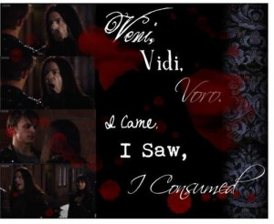 ... the ‘Veni, Vidi, Voro’ line the Count says in series 4 episode 1