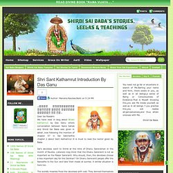 ... ,Leelas and Teachings.: Shri Sant Kathamrut Introduction By Das Ganu