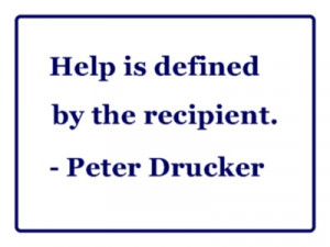 ... quotes from Peter Drucker, the top thought leader in management IMHO