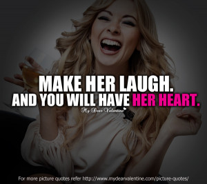 Love quotes for her - Make her laugh