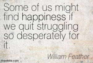 Quotations, Authors of Quotes happiness, inspiration, sweet, reward ...