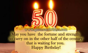 ... Quotes, Happy Birthday Wish, Birthday Greetings, 50Th Birthday Quotes