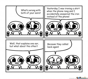 Do Not Answer A Call When Ironing