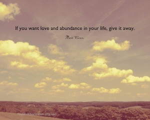 Mark twain quotes sayings love abundance