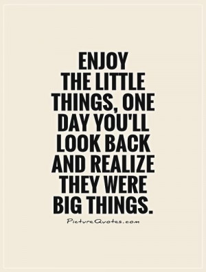 Small Things Quotes