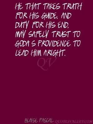 truth for his guide and duty for his end may safely trust to god s ...