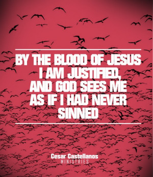 January 12 - Declare Today: By the blood of Jesus, I am justified, and ...