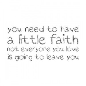Have a little faith !
