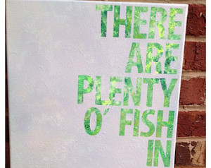 Sale There are plenty of fish in the sea canvas quote 12 x 16, dorm ...