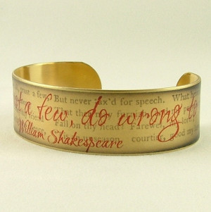 ... Well- Shakespeare Quote SLIM Brass Cuff Bracelet. $30,00, via Etsy