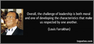 Overall, the challenge of leadership is both moral and one of ...