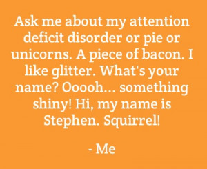 ... funny #ADHD quote for people with #ADD. #attentiondeficitdisorder