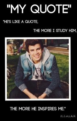 My Quote (Hayes Grier Fanfic) - Wattpad