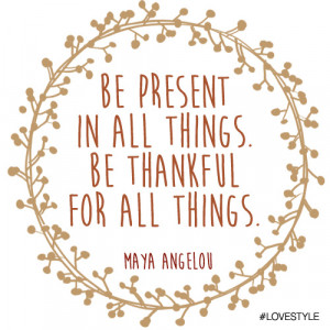 Manic Monday: “Thankful” by Maya Angelou