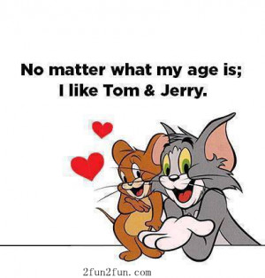 Go Back > Gallery For > Tom And Jerry Funny Quotes