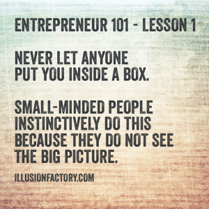Entrepreneur Quotes, Quotes Inspiration, Small Mind, People Boxes ...