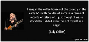 Sang The Coffee Houses...