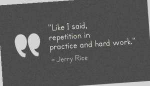 Jerry Rice Quote Today I Will Do What