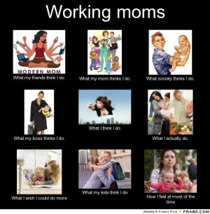 FRIDAY FUNNY: Happy Labor Day, Working Moms!