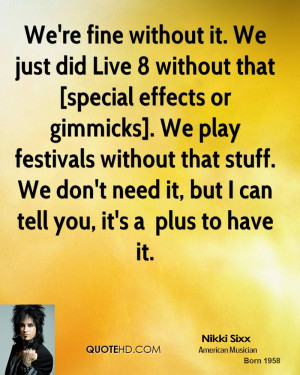 ... for nikki sixx quotes displaying 17 images for nikki sixx quotes
