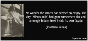 More Jonathan Raban Quotes