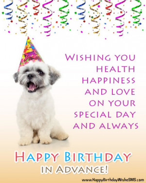 Birthday Wishes in Advance – Early Happy Birthday Quotes, Messages ...