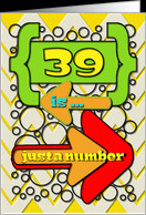 Happy 39th Birthday Just a Number Funny Chevrons and Polka Dots card ...