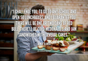 quote-Jamie-Oliver-i-challenge-you-to-go-to-any-28479.png