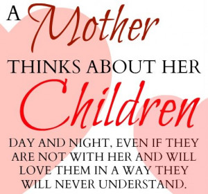 Mother Love Quotes For Her Children (27)
