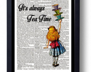... Dictionary Book Page Alice in Wonderland It's Always Tea Time Quote