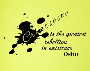 Creativity is the greatest rebellion in existence OSHO Quote Yoga Wall ...